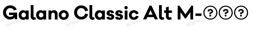 Galano Classic Alt M字体转换